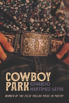 Martínez-Leyva, Eduardo: Cowboy Park