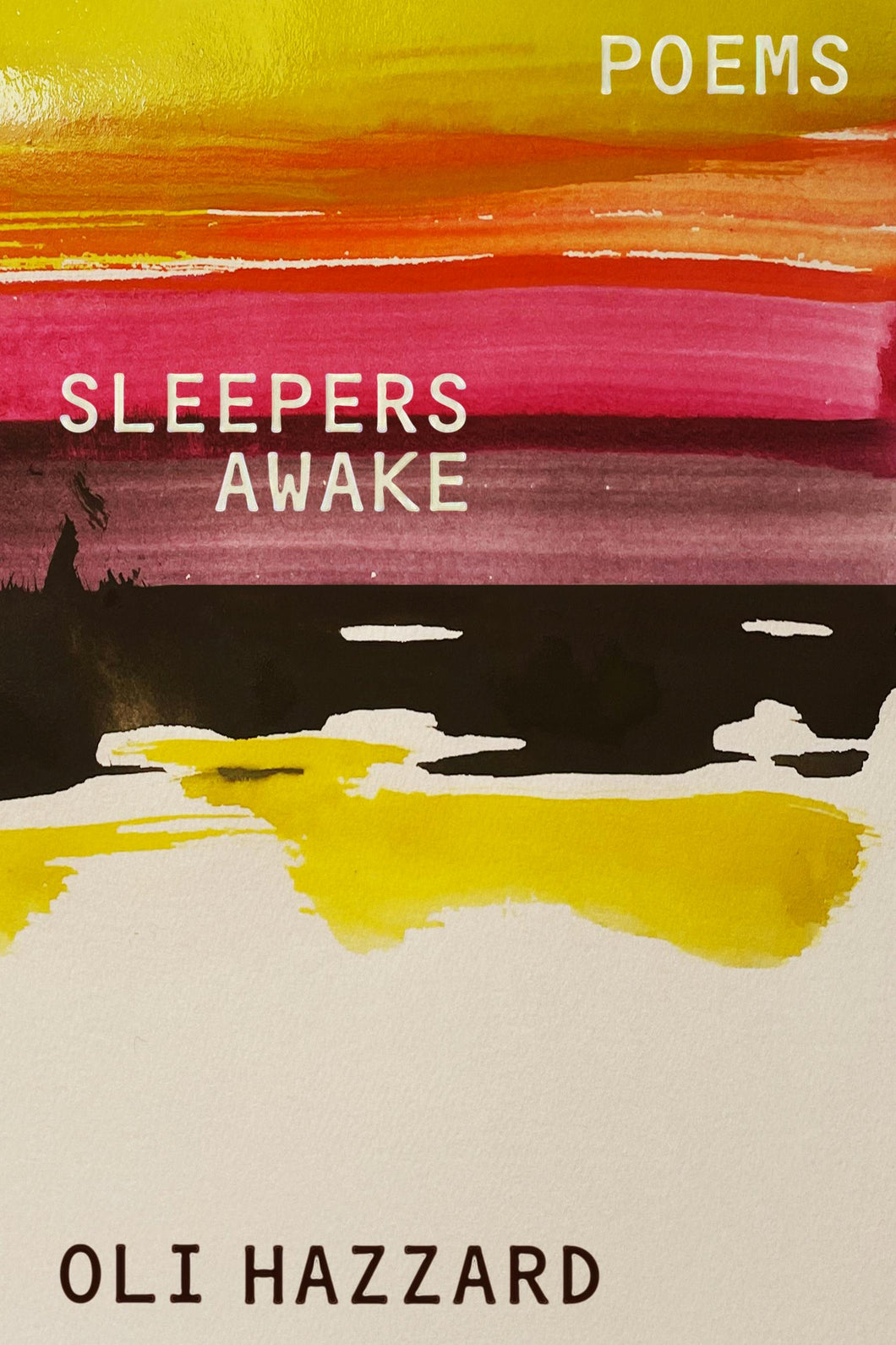 [02/04/25] Hazzard, Oli: Sleepers Awake: Poems