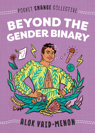 [CB] Vaid-Menon, Alok (Author) , Lukashevsky, Ashley (Illustrator): Beyond the Gender Binary