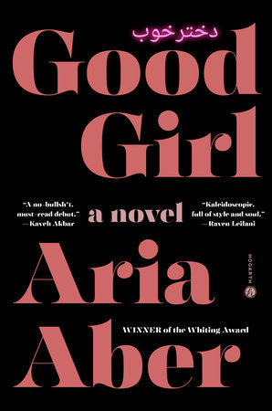 Aber, Aria: Good Girl: A Novel (HB)