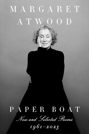 Atwood, Margaret: Paper Boat: New and Selected Poems (HB)