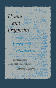 Hölderlin, Friedrich / Sieburth, Richard (tr.): Hymns and Fragments