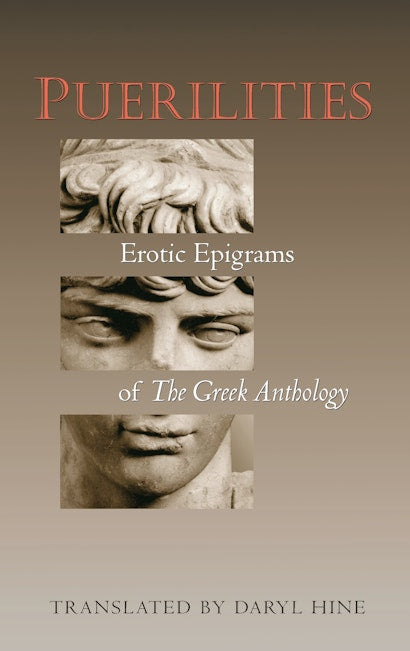Hine, Daryl (tr.): Puerilities: Erotic Epigrams of the Greek Anthology