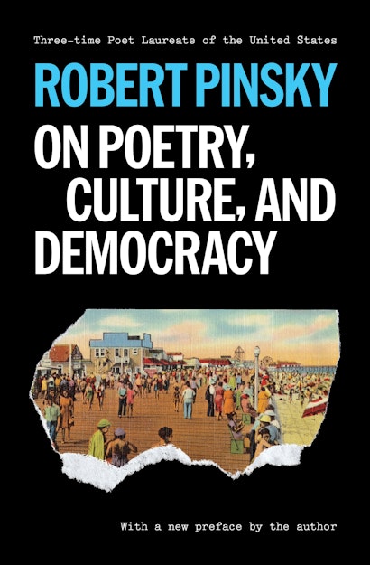 [05/26/26] Pinsky, Robert: On Poetry, Culture, and Democracy