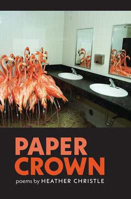 Christle, Heather: Paper Crown (HB)