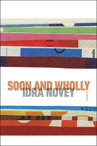 Novey, Idra: Soon and Wholly