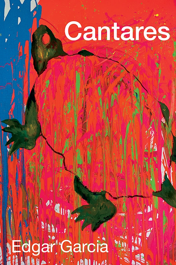 [04/07/26] Garcia, Edgar: Cantares