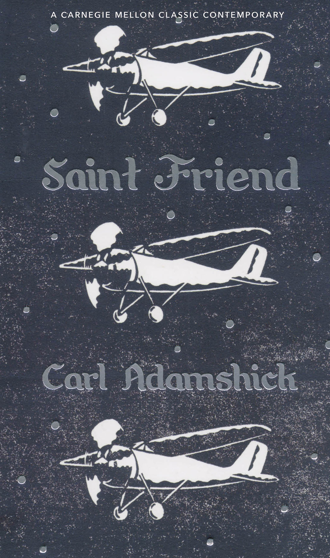 Adamshick, Carl: Saint Friend