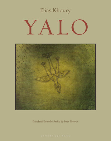 Khoury, Elias / Theroux, Peter (tr.): Yalo