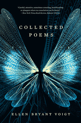 Voigt, Ellen Bryant: Collected Poems