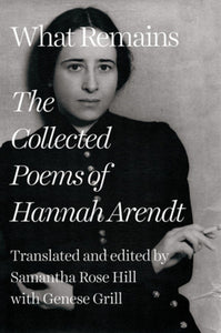 [12/10/24] Arendt, Hannah: What Remains (HB)