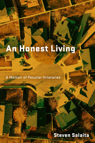Salaita, Steven: Honest Living (HC)