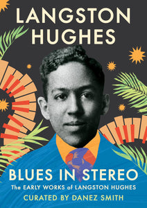 Hughes, Langston: Blues in Stereo