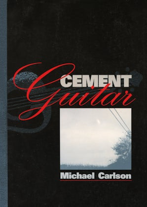 Carlson, Michael: Cement Guitar