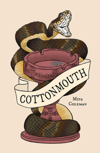 Coleman, Miya: Cottonmouth