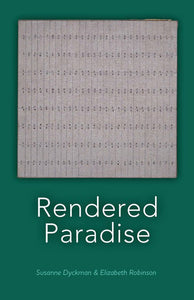 [05/01/24] Dyckman, Suzanne: Rendered Paradise