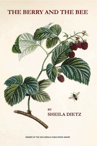 [10/15/25] Dietz, Sheila: The Berry and The Bee