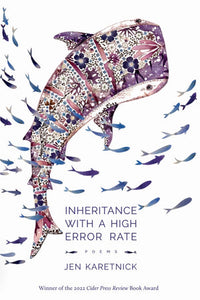 Karetnick, Jen: Inheritance With a High Error Rate