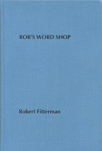 Fitterman, Robert: Rob's Word Shop (HC)