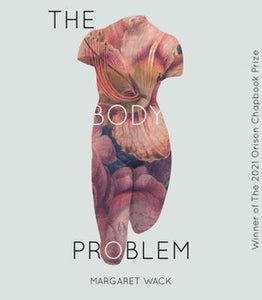 Wack, Margaret: The Body Problem