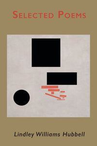 Hubbell, Lindley Williams: Selected Poems
