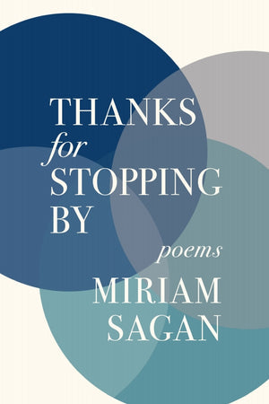 Sagan, Miriam: Thanks for Stopping By