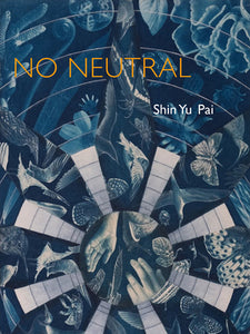 Pai, Shin Yu: No Neutral