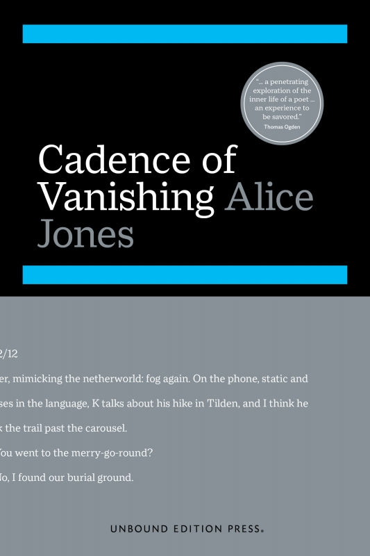 Jones, Alice: Cadence of Vanishing
