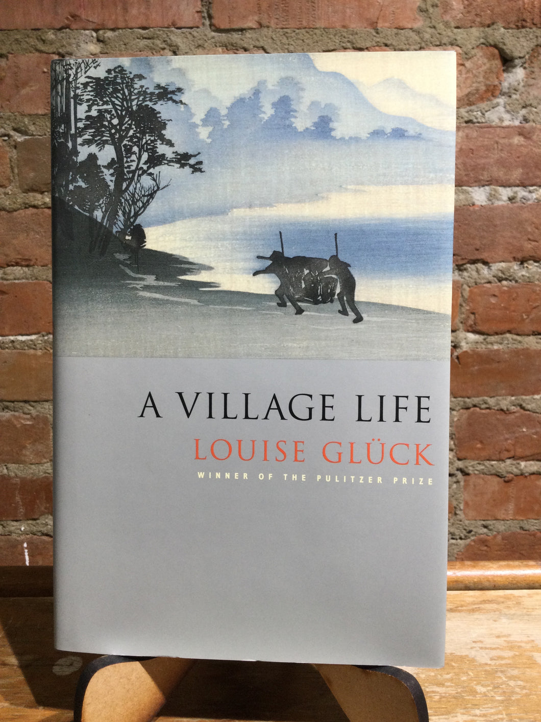 Glück, Louise: A Village Life [used hardcover]