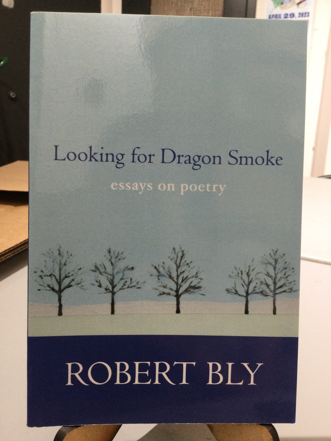 Bly, Robert: Looking for Dragon Smoke [used paperback]