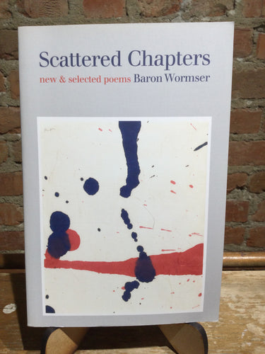 Wormser, Baron: Scattered Chapters [used paperback]