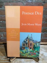 Wade, Julie Marie: Postage Due [used hardcover]