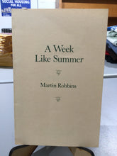 [Rare] Robbins, Martin: A Week Like Summer [used paperback]