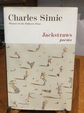 Simic, Charles: Jackstraws