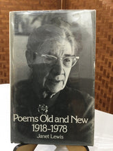 Lewis, Janet: Poems Old and New 1918-1978 [used hardcover]