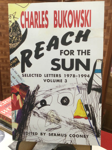 Bukowski, Charles: Reach for the Sun [used paperback]