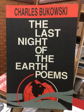 Bukowski, Charles: The Last Night of the Earth Poems [used paperback]