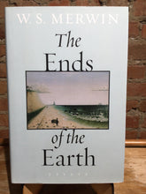 Merwin, W.S.: The Ends of the Earth Essays [used hardcover]