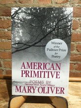 Oliver, Mary: American Primitive [used paperback]
