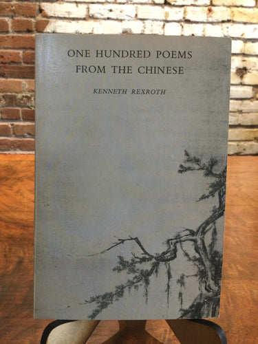 Rexroth, Kenneth (ed.): One Hundred Poems from the Chinese [used paperback]