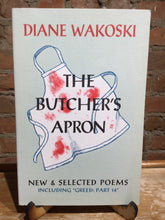 Wakoski, Diane: The Butcher's Apron [used paperback]