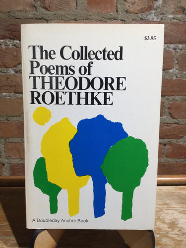 Roethke, Theodore: The Collected Poems of Theodore Roethke  [used paperback]