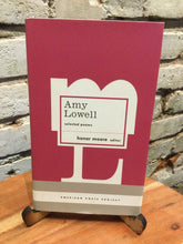 Lowell, Amy: Selected Poems [used hardcover]