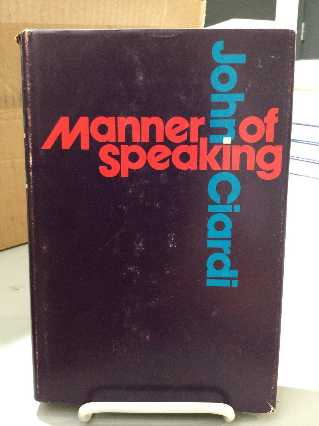 Ciardi, John: Manner of Speaking [used hardcover]