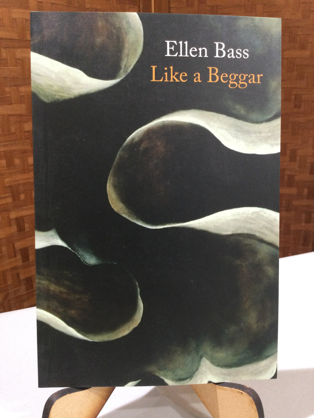 Bass, Ellen: Like a Beggar [used paperback]