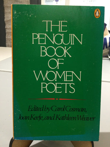 Ed. Carol Cosman, Joan Keefe, & Kathleen Weaver: The Penguin Book of Women Poets [used paperback]