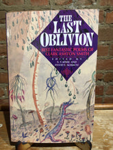 Smith, Clark Ashton: The Last Oblivion: Best Fantastic Poems of Clark Ashton Smith [used paperback]