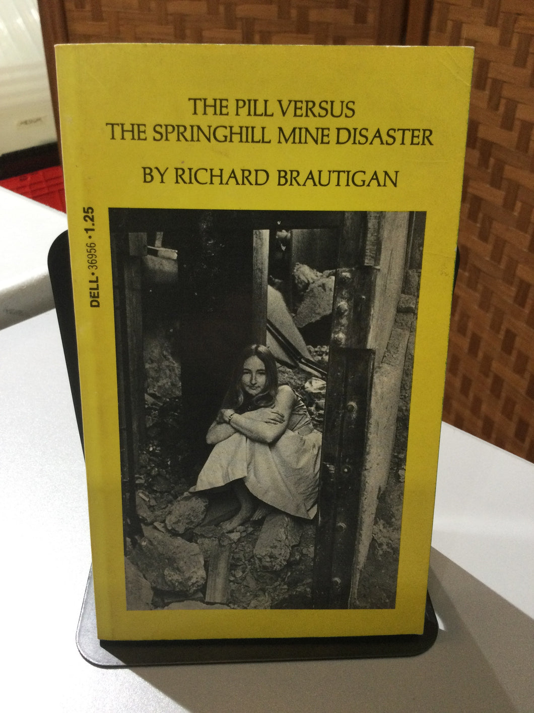 Brautigan, Richard: The Pill Versus the Springhill Mine Disaster [used paperback]