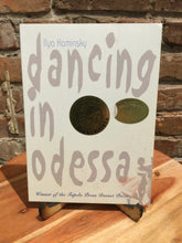 Kaminsky, Ilya: Dancing in Odessa [used paperback]