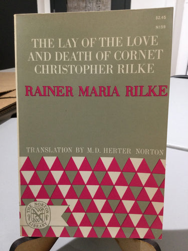 Rilke, Rainer Maria: The Lay of the Love and Death of Cornet Christopher Rilke [used paperback]